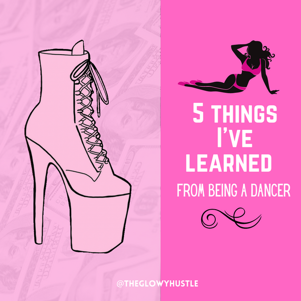 5 things I’ve learned from being a dancer